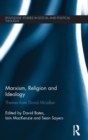 Marxism, Religion and Ideology : Themes from David McLellan - Book