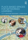 Place-Based Spaces for Networked Learning - Book