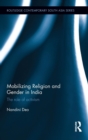 Mobilizing Religion and Gender in India : The Role of Activism - Book
