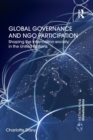 Global Governance and NGO Participation : Shaping the information society in the United Nations - Book