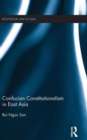 Confucian Constitutionalism in East Asia - Book