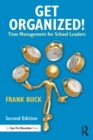 Get Organized! : Time Management for School Leaders - Book