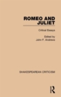 Romeo and Juliet : Critical Essays - Book