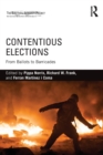 Contentious Elections : From Ballots to Barricades - Book