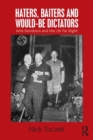 Haters, Baiters and Would-Be Dictators : Anti-Semitism and the UK Far Right - Book