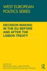 Decision making in the EU before and after the Lisbon Treaty - Book