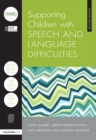 Supporting Children with Speech and Language Difficulties - Book