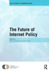 The Future of Internet Policy - Book