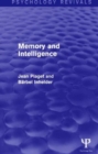 Memory and Intelligence (Psychology Revivals) - Book