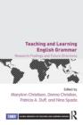 Teaching and Learning English Grammar : Research Findings and Future Directions - Book