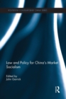 Law and Policy for China's Market Socialism - Book