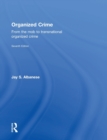 Organized Crime : From the Mob to Transnational Organized Crime - Book