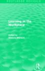 Learning in the Workplace (Routledge Revivals) - Book