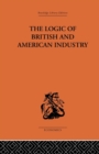 The Logic of British and American Industry - Book