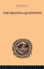 The Milinda-Questions : An Inquiry into its Place in the History of Buddhism with a Theory as to its Author - Book