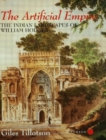 The Artificial Empire : The Indian Landscapes of William Hodges - Book