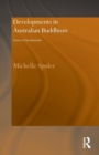 Developments in Australian Buddhism : Facets of the Diamond - Book