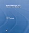Business History and International Business - Book