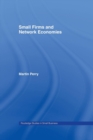 Small Firms and Network Economies - Book