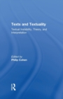 Texts and Textuality : Textual Instability, Theory, and Interpretation - Book