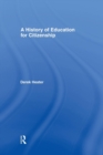 A History of Education for Citizenship - Book
