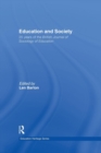 Education and Society : 25 Years of the British Journal of Sociology of Education - Book
