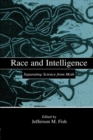 Race and Intelligence : Separating Science From Myth - Book