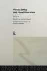 Virtue Ethics and Moral Education - Book