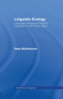 Linguistic Ecology : Language Change and Linguistic Imperialism in the Pacific Region - Book