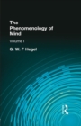 The Phenomenology of Mind : Volume I - Book