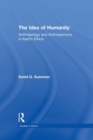 The Idea of Humanity : Anthropology and Anthroponomy in Kant's Ethics - Book