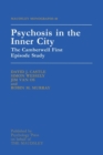 Psychosis In The Inner City : The Camberwell First Episode Study - Book