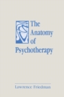 The Anatomy of Psychotherapy - Book
