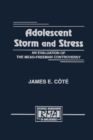 Adolescent Storm and Stress : An Evaluation of the Mead-freeman Controversy - Book