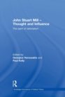 John Stuart Mill - Thought and Influence : The Saint of Rationalism - Book