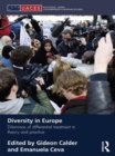 Diversity in Europe : Dilemnas of Differential Treatment in Theory and Practice - Book