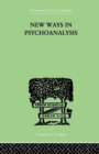 New Ways in Psychoanalysis - Book