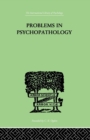 Problems in Psychopathology - Book