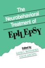 The Neurobehavioral Treatment of Epilepsy - Book