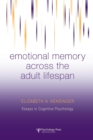 Emotional Memory Across the Adult Lifespan - Book