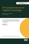The Contribution of Cognitive Psychology to the Study of Individual Cognitive Differences and Intelligence : A Special Issue of the European Journal of Cognitive Psychology - Book
