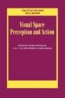 Visual Space Perception and Action : A Special Issue of Visual Cognition - Book