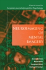 Neuroimaging of Mental Imagery : A Special Issue of the European Journal of Cognitive Psychology - Book