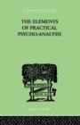 The Elements Of Practical Psycho-Analysis - Book