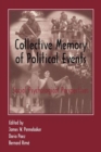 Collective Memory of Political Events : Social Psychological Perspectives - Book