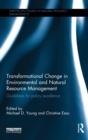 Transformational Change in Environmental and Natural Resource Management : Guidelines for policy excellence - Book