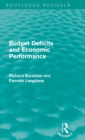 Budget Deficits and Economic Performance (Routledge Revivals) - Book