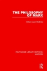 The Philosophy of Marx (RLE Marxism) - Book