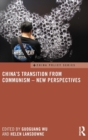 China's Transition from Communism - New Perspectives - Book