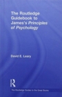 The Routledge Guidebook to James’s Principles of Psychology - Book